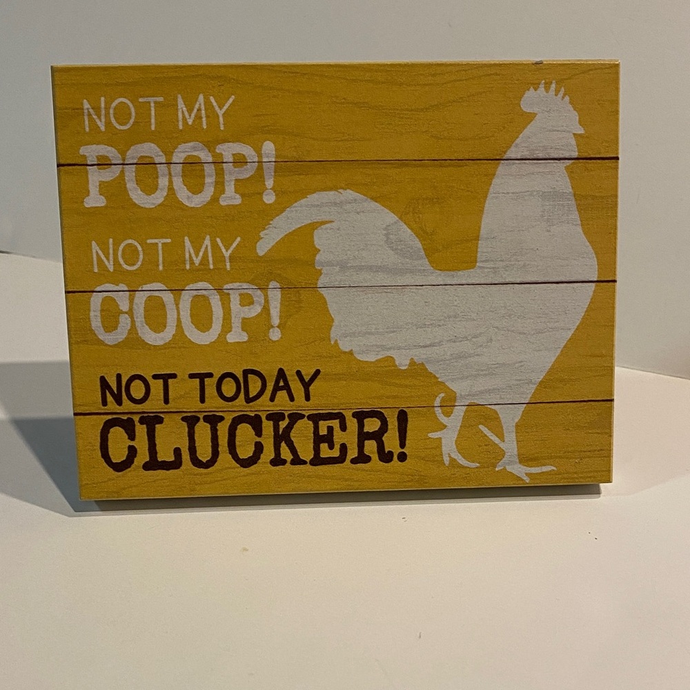 Not My Poop Not My Coop Rooster Farm Wood Block Home Decor Sign Preowned